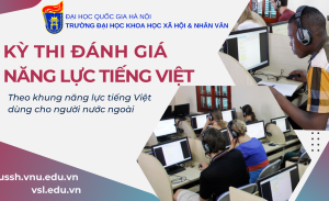 Kỳ thi Đánh giá năng lực tiếng Việt tại VNU-USSH thu hút sinh viên đến từ nhiều quốc gia