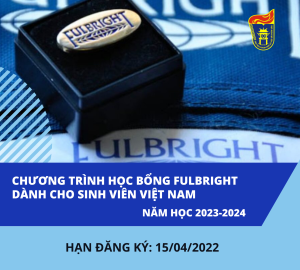 Chương trình học bổng Fulbright dành cho sinh viên Việt Nam năm học 2023-2024