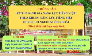 Thông báo về Kỳ thi Đánh giá năng lực Tiếng Việt theo khung năng lực Tiếng Việt dùng cho người nước ngoài năm 2023