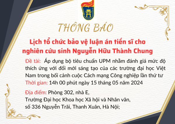 Thông báo lịch tổ chức bảo vệ luận án tiến sĩ cho nghiên cứu sinh Nguyễn Hữu Thành Chung
