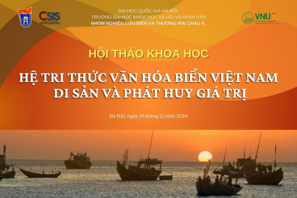 Hội thảo khoa học "Hệ tri thức văn hoá biển Việt Nam: Di sản và phát huy giá trị"