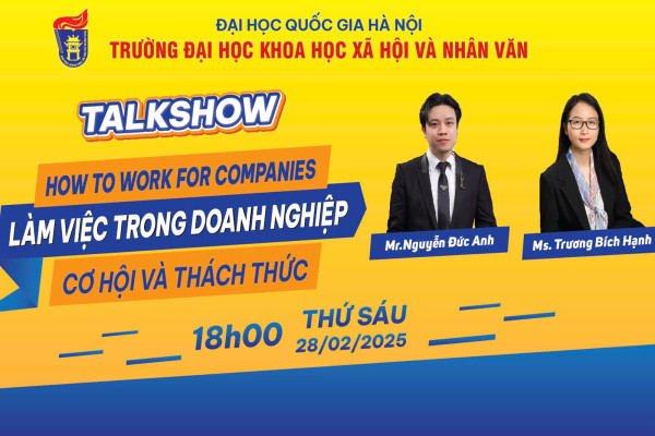 Talkshow: Làm việc trong doanh nghiệp - Cơ hội và thách thức