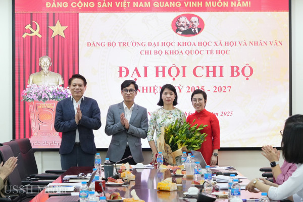 Đại hội Chi bộ khoa Quốc tế học: Tiên phong - Sáng tạo - Trình độ cao - Chất lượng cao