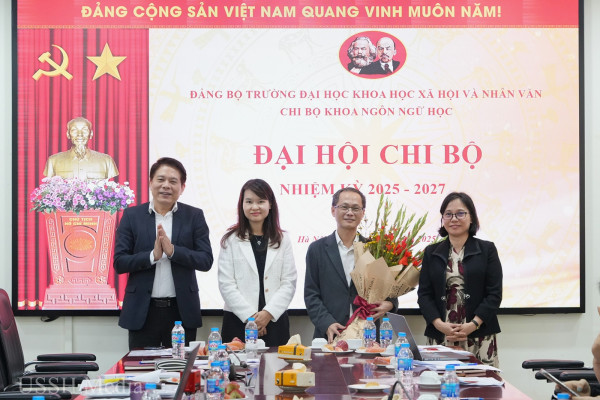 Đại hội Chi bộ Khoa Ngôn ngữ học: Đổi mới quyết liệt – Chất lượng hàng đầu - Hội nhập quốc tế