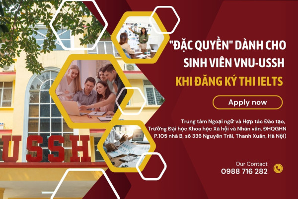 Quyền lợi riêng dành cho sinh viên VNU-USSH khi đăng ký thi IELTS