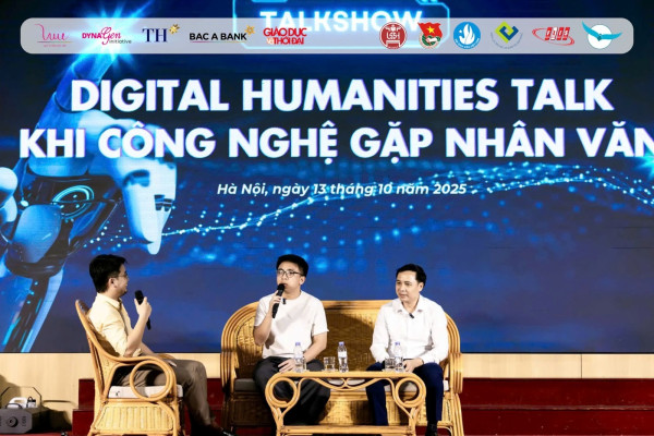 Talkshow “Digital Humanities Talk: Khi Công nghệ gặp Nhân văn” – Khi tri thức và cảm hứng giao thoa