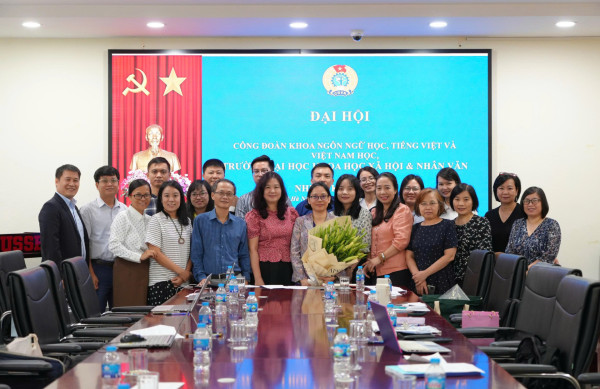 Đại hội Công đoàn nhiệm kỳ 2023-2025 Khoa Ngôn ngữ học, Tiếng Việt và Việt Nam học