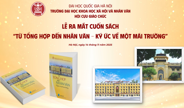 Lễ ra mắt cuốn sách “Từ Tổng hợp đến Nhân văn – Ký ức về một mái trường”