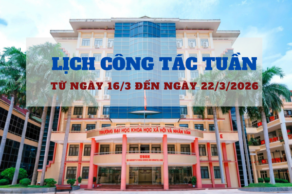 Lịch công tác tuần từ ngày 16/3 đến ngày 22/3/2026