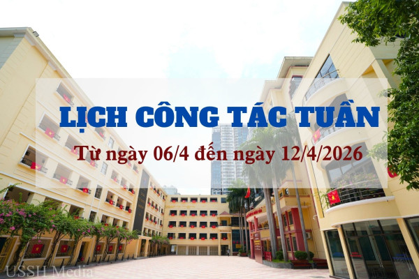 Lịch công tác từ ngày 06/4/2026 đến ngày 12/4/2026