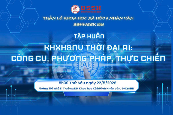Tập huấn: KHXH&NV thời đại AI: Công cụ, phương pháp, thực chiến