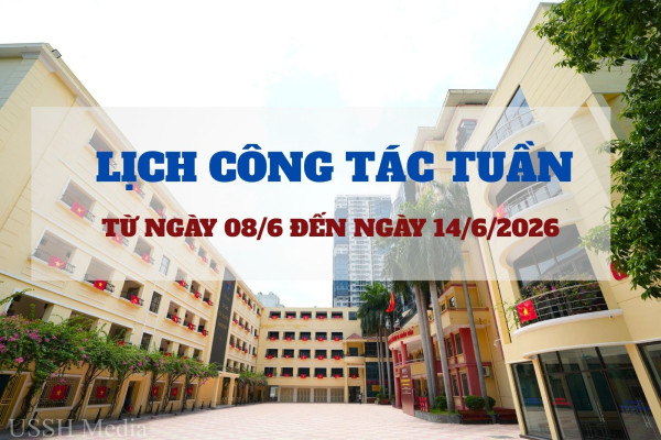 Lịch công tác từ ngày 08/6 đến ngày 14/6/2026
