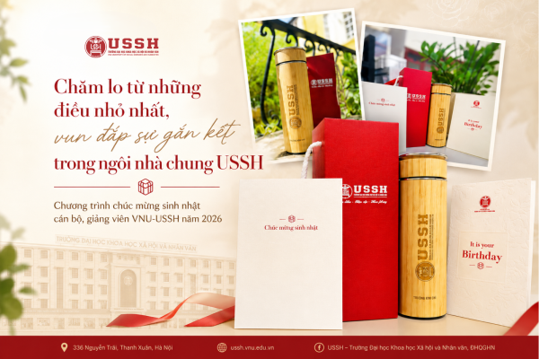 Chăm lo từ những điều nhỏ nhất, vun đắp sự gắn kết trong ngôi nhà chung VNU-USSH