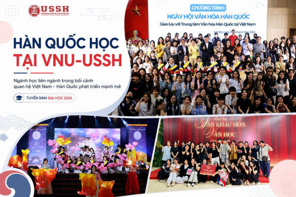 Ngành Hàn Quốc học tại VNU-USSH: Liên ngành, hội nhập, kết nối Việt Nam - Hàn Quốc