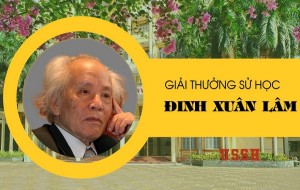 Giải thưởng Đinh Xuân Lâm dành cho sinh viên, học viên, NCS, giảng viên lịch sử: Vinh danh những giá trị khoa học lịch sử Việt Nam
