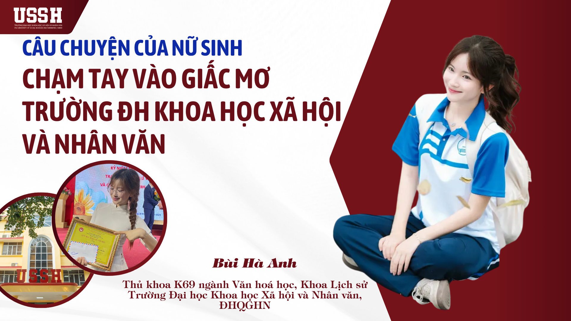 (SVVN) Câu chuyện của nữ sinh chạm tay vào giấc mơ "Khoa học Xã hội và Nhân văn"