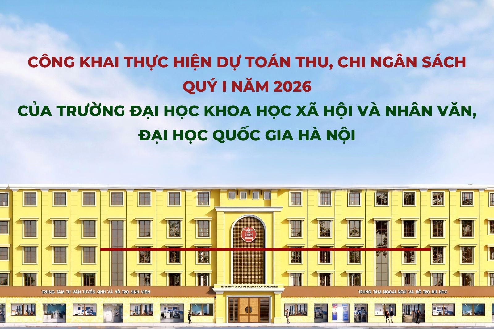 Trường ĐH KHXH&NV công khai thực hiện dự toán thu, chi ngân sách quý I năm 2026