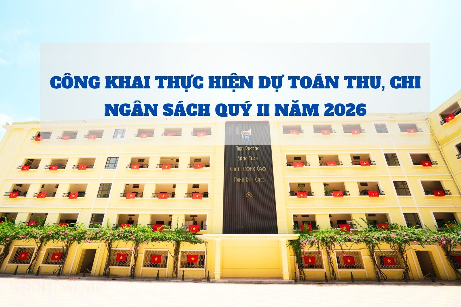 Công khai thực hiện dự toán thu, chi ngân sách Quý II năm 2026