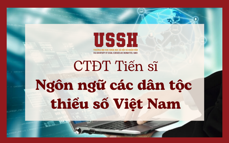 Ngành Ngôn ngữ các dân tộc thiểu số Việt Nam năm 2023