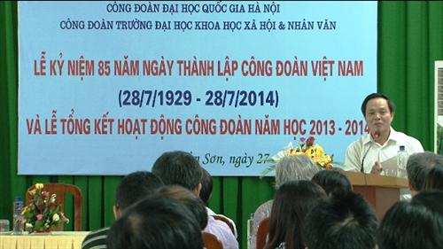 [Video] Kỷ niệm 85 năm ngày thành lập Công đoàn Việt Nam và Tổng kết hoạt động Công đoàn năm học 2013 - 2014