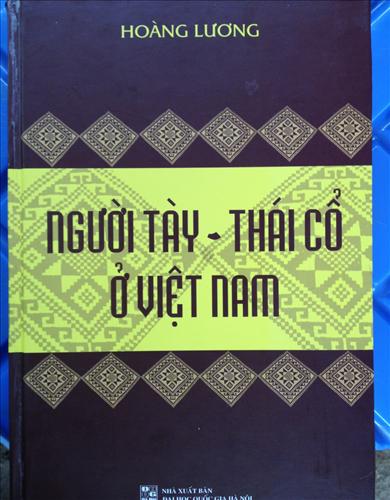 PGS.TS. Nhà giáo Ưu tú Hoàng Lương với “Người Tày - Thái cổ ở Việt Nam”