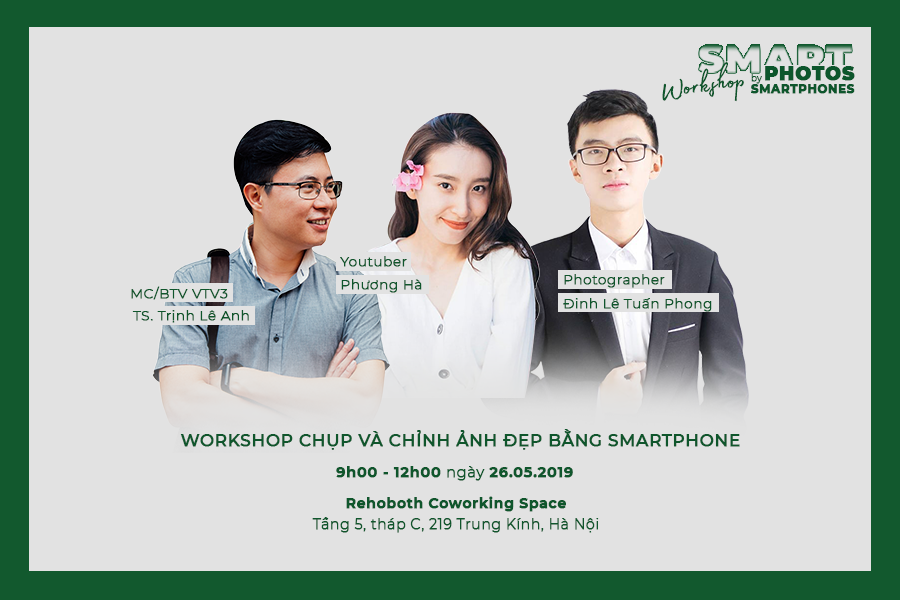 “Smartphotos by smartphones” - Workshop dạy chụp và chỉnh ảnh trên điện thoại thông minh