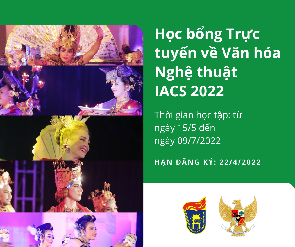 2022 04 17 Học bổng Trực tuyến về Văn hóa & Nghệ thuật Indonesia (IACS) 2022