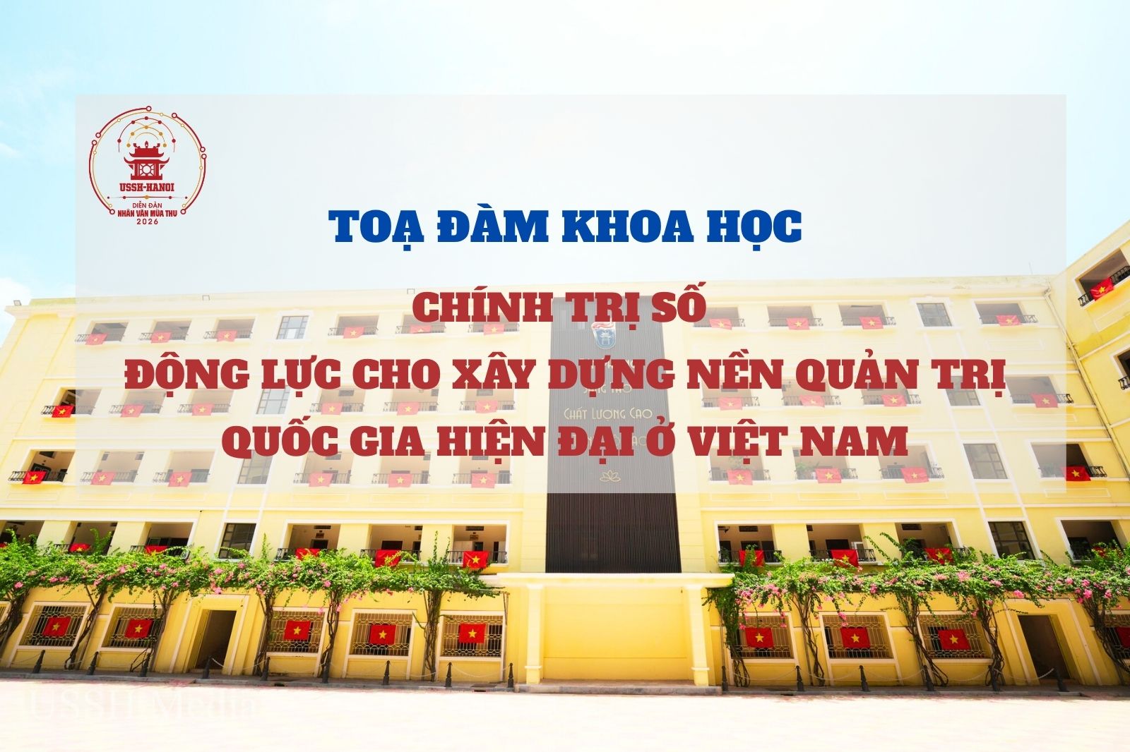 Toạ đàm khoa học: Chính trị số - động lực cho xây dựng nền quản trị quốc gia hiện đại ở Việt Nam