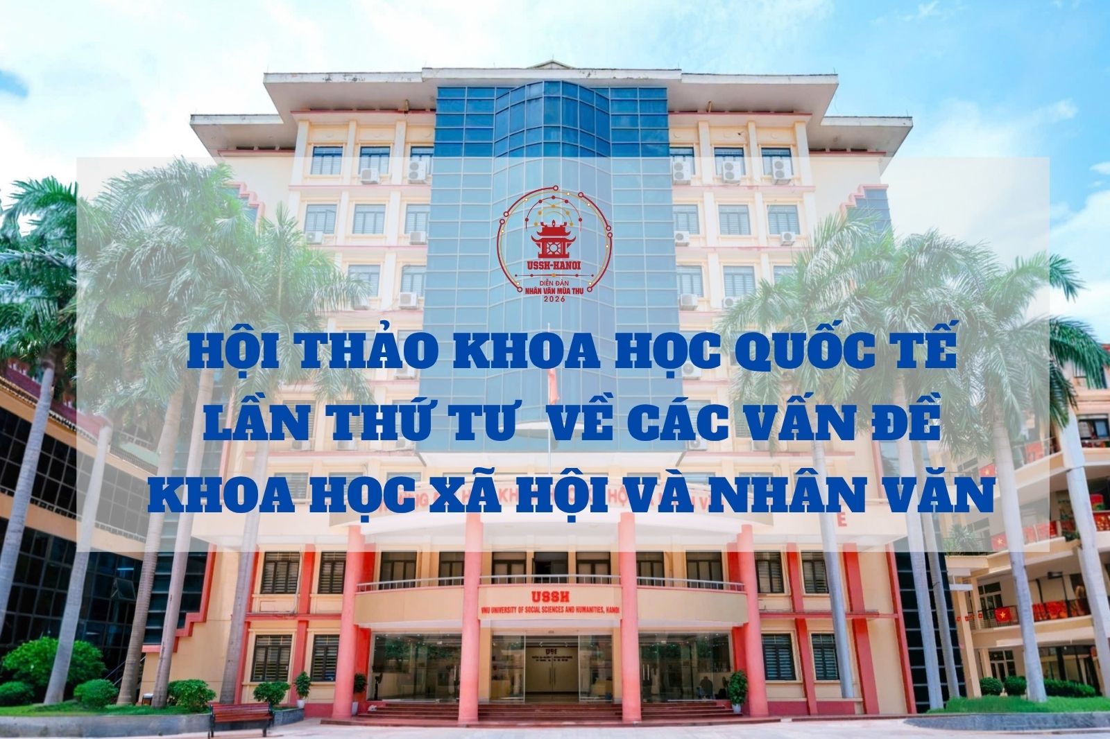 Hội thảo khoa học quốc tế lần thứ Tư về các vấn đề khoa học xã hội và nhân văn